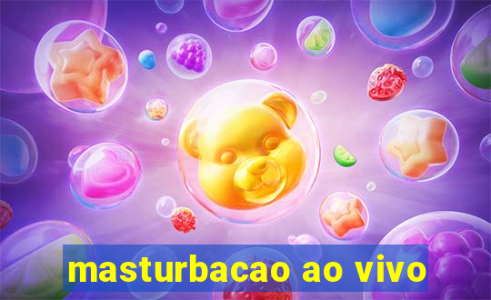masturbacao ao vivo